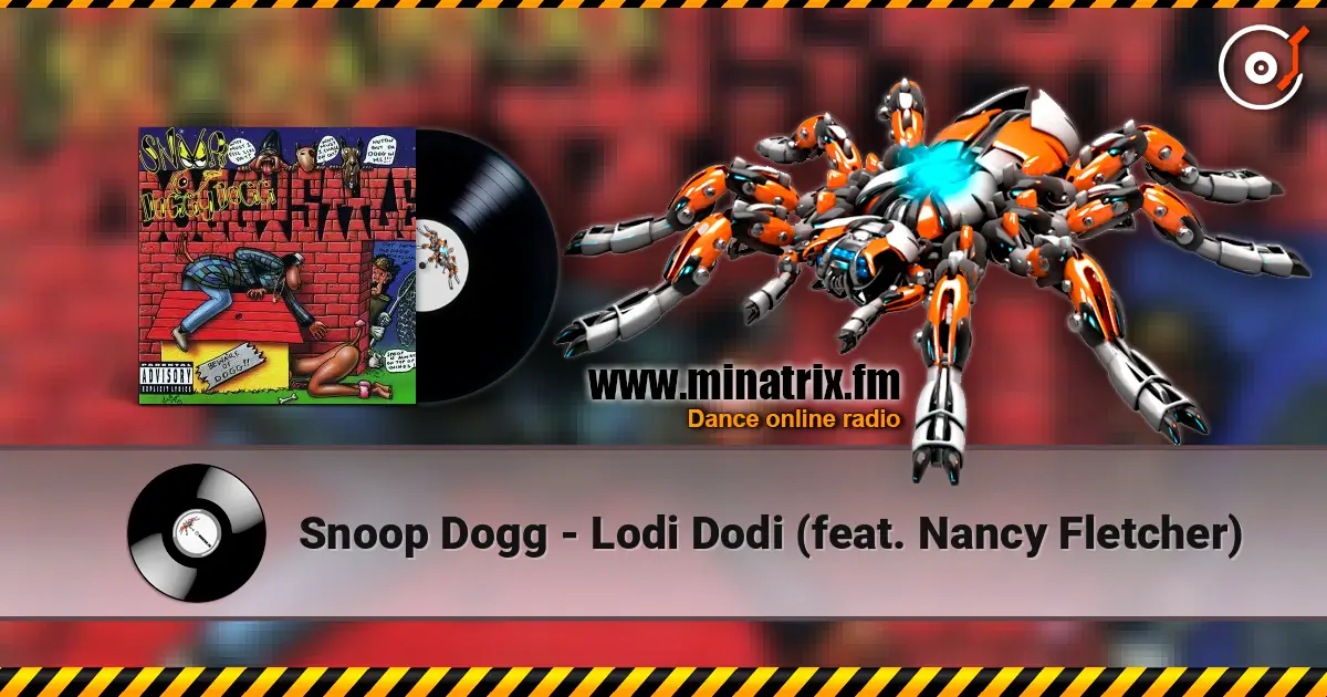 Snoop Dogg - Lodi Dodi (feat. Nancy Fletcher) escuchar online en alta calidad | Minatrix.FM