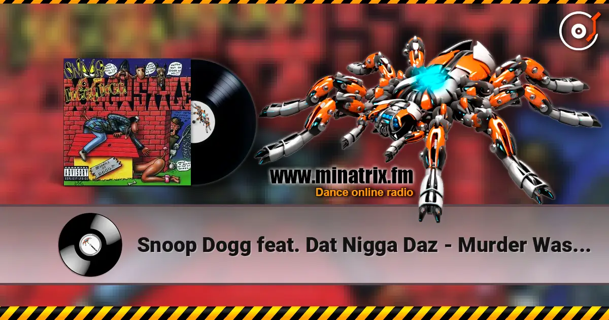 Snoop Dogg feat. Dat Nigga Daz - Murder Was The Case escuchar online en alta calidad | Minatrix.FM