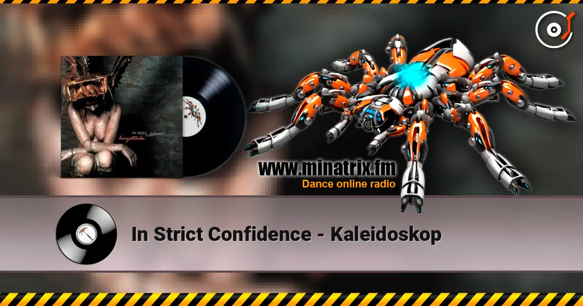 In Strict Confidence - Kaleidoskop escuchar online en alta calidad | Minatrix.FM