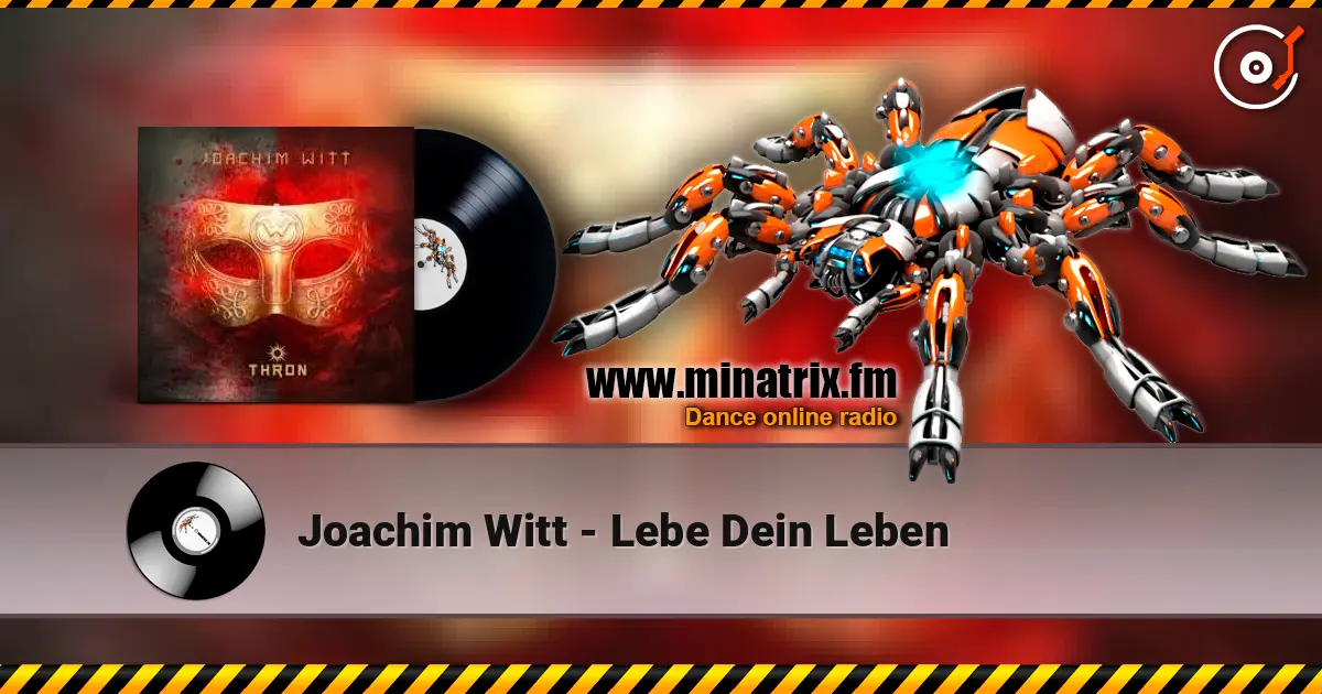 Joachim Witt - Lebe Dein Leben listen online in high quality | Minatrix.FM