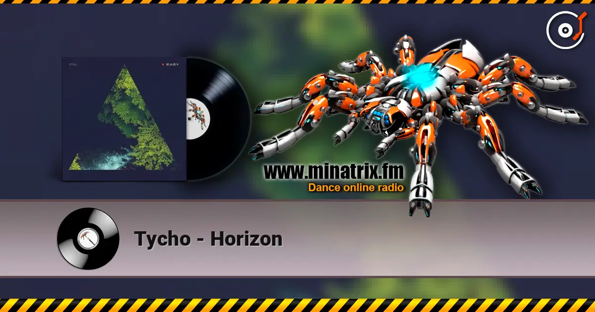 Tycho - Horizon escuchar online en alta calidad | Minatrix.FM