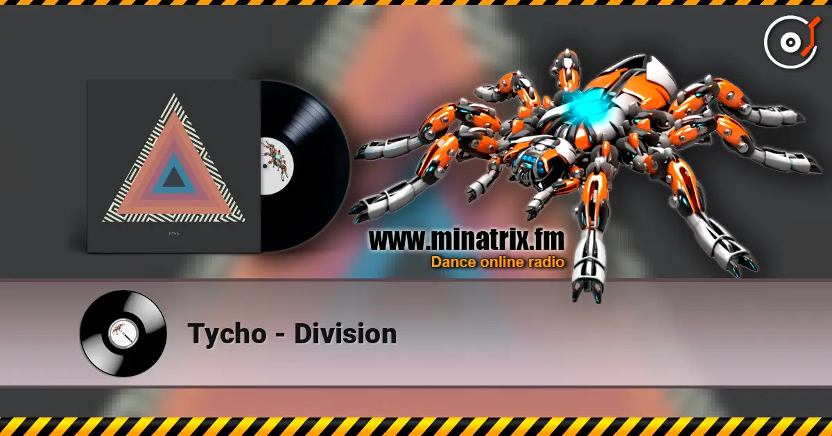 Tycho - Division escuchar online en alta calidad | Minatrix.FM