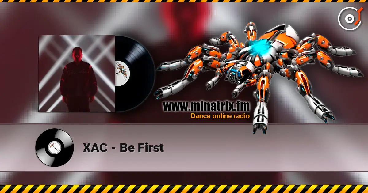 ХАС - Be First escuchar online en alta calidad | Minatrix.FM