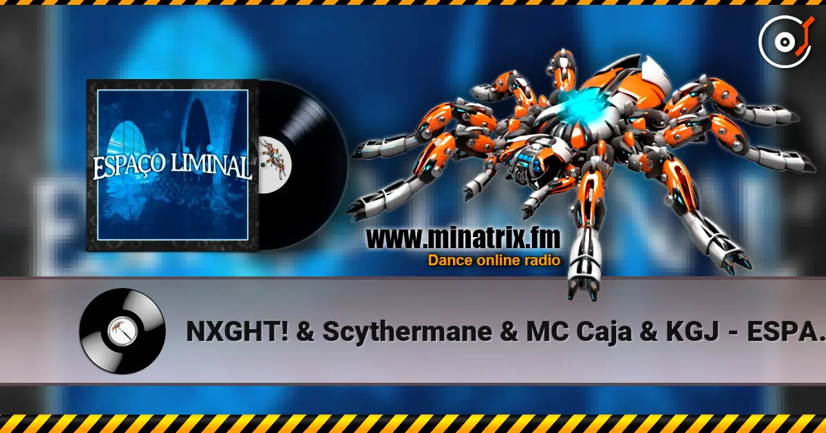 NXGHT! & Scythermane & MC Caja & KGJ - ESPAÇO LIMINAL (Super Slowed) слухати онлайн у високій якості | Minatrix.FM