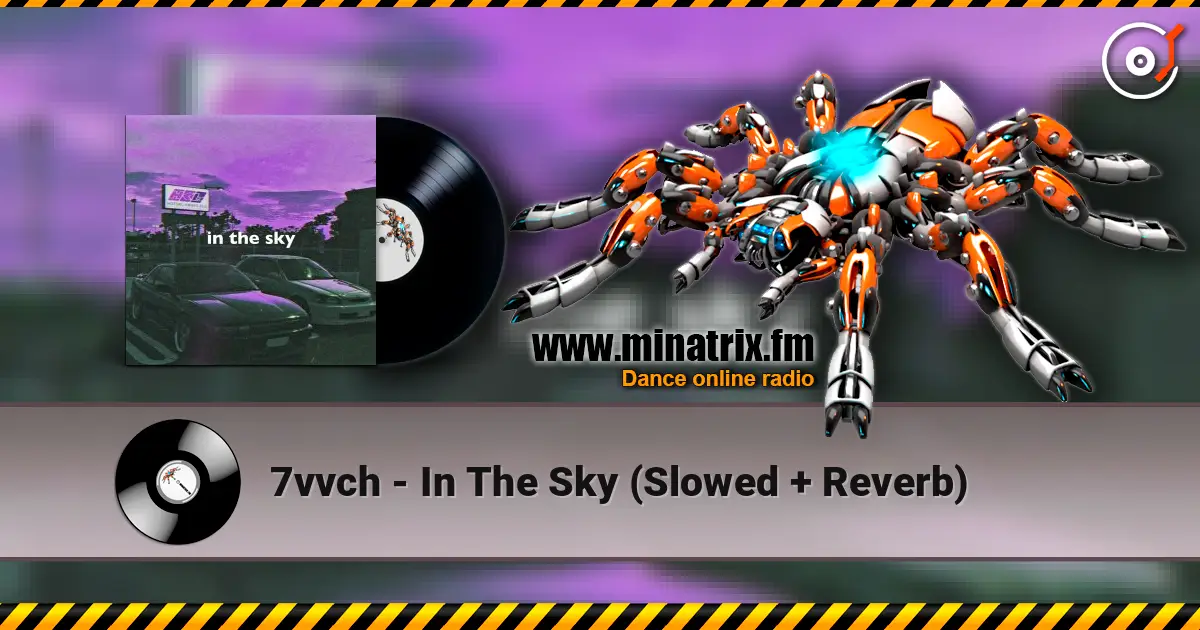 7vvch - In The Sky (Slowed + Reverb) escuchar online en alta calidad | Minatrix.FM