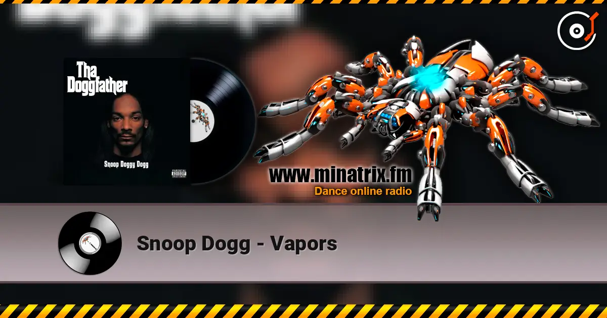 Snoop Dogg - Vapors escuchar online en alta calidad | Minatrix.FM
