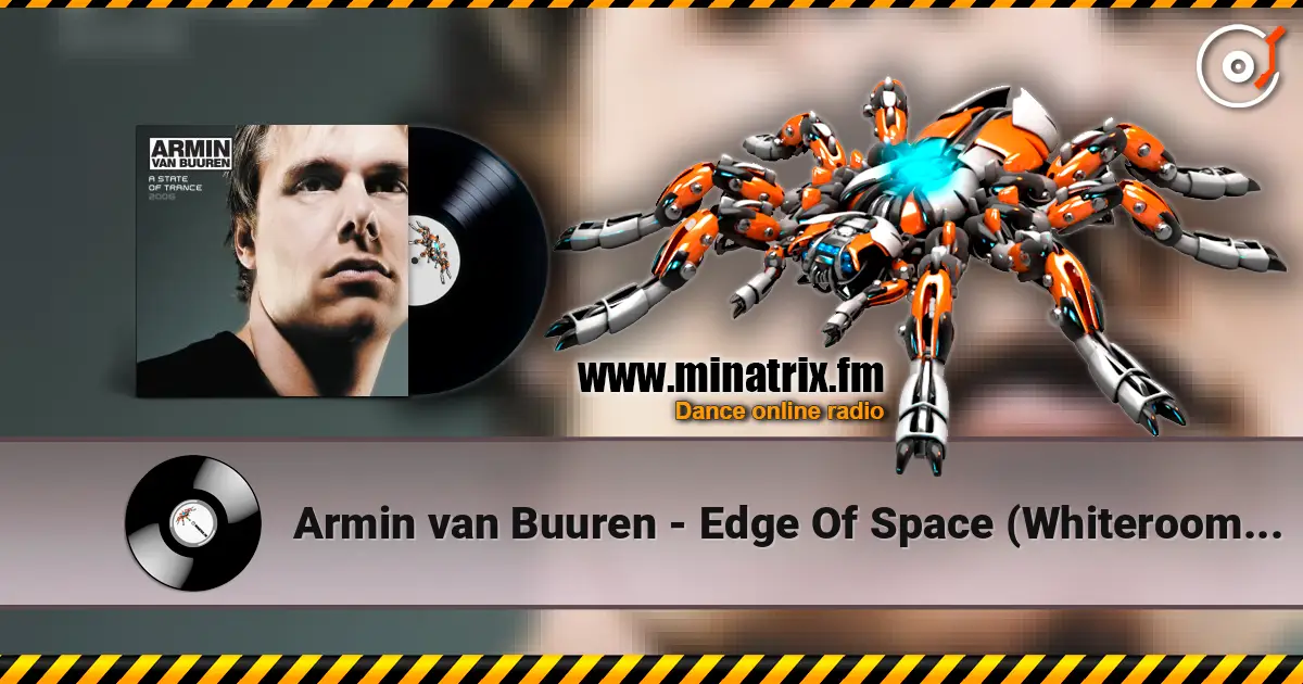 Armin van Buuren - Edge Of Space (Whiteroom Remix) escuchar online en alta calidad | Minatrix.FM