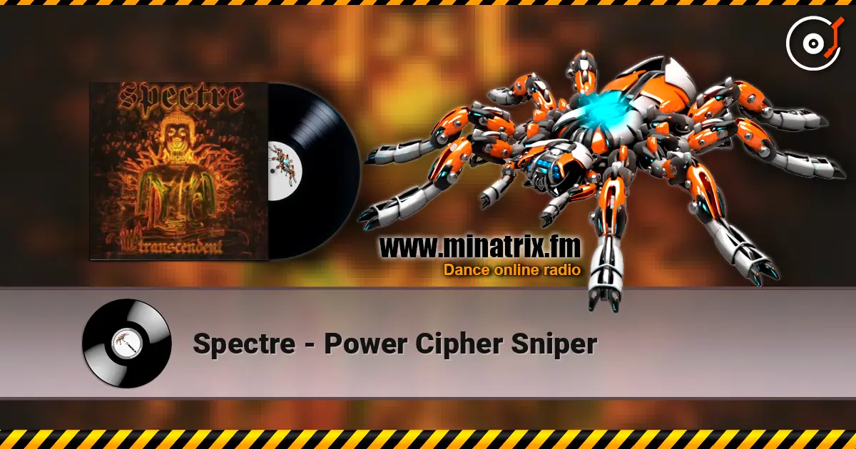 Spectre - Power Cipher Sniper escuchar online en alta calidad | Minatrix.FM