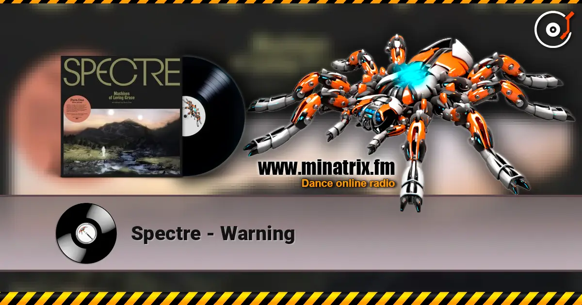 Spectre - Warning escuchar online en alta calidad | Minatrix.FM
