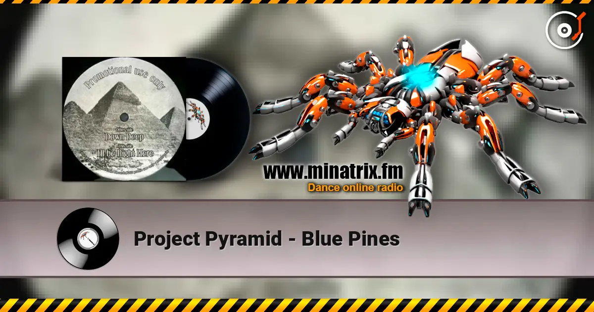 Project Pyramid - Blue Pines escuchar online en alta calidad | Minatrix.FM