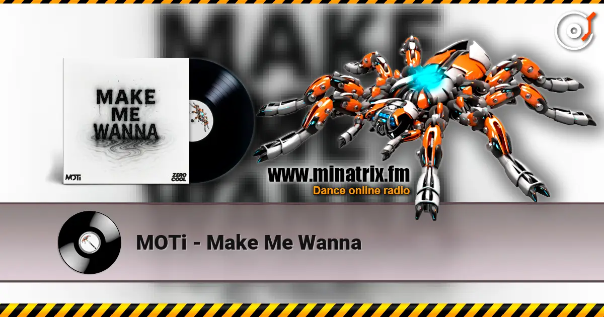 MOTi - Make Me Wanna escuchar online en alta calidad | Minatrix.FM
