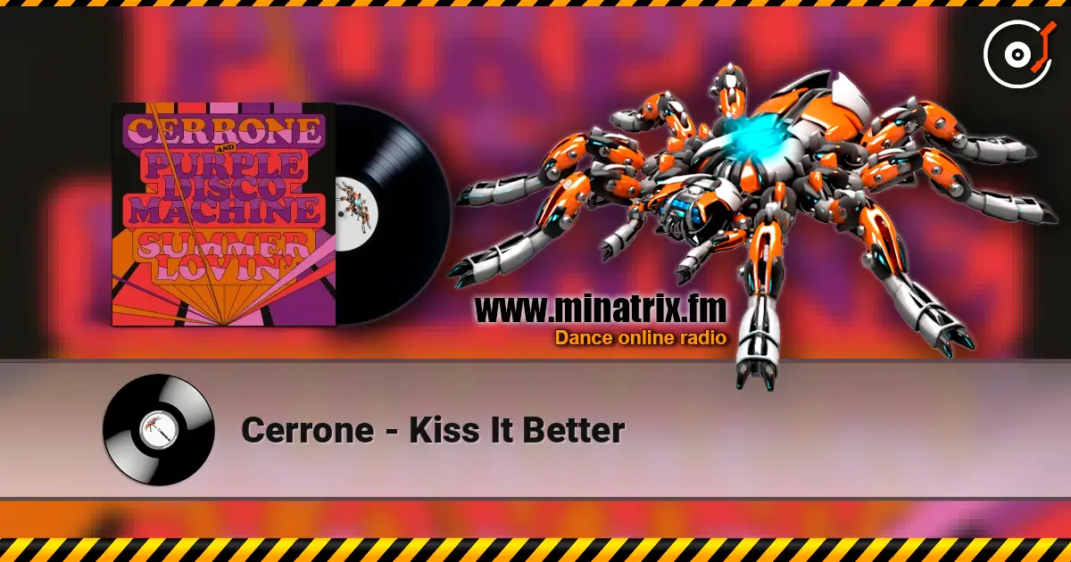 Cerrone - Kiss It Better escuchar online en alta calidad | Minatrix.FM