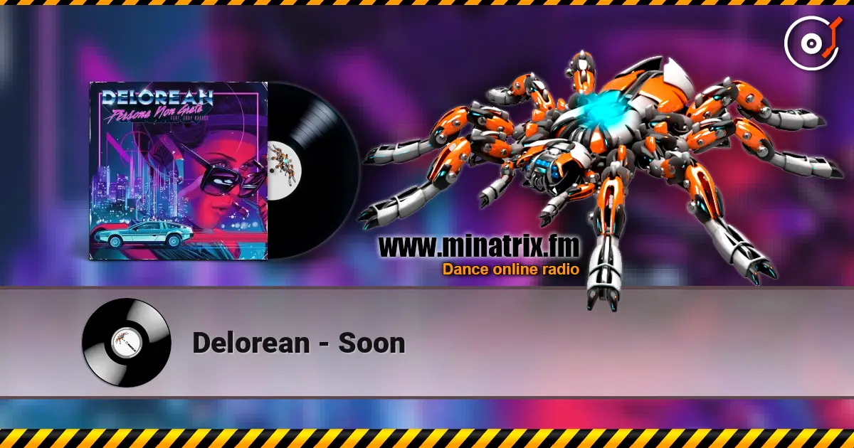 Delorean - Soon escuchar online en alta calidad | Minatrix.FM