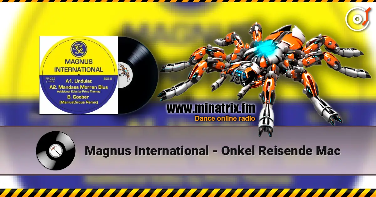 Magnus International - Onkel Reisende Mac escuchar online en alta calidad | Minatrix.FM