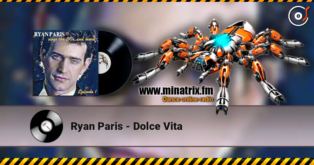 Ryan Paris - Dolce Vita escuchar online en alta calidad | Minatrix.FM