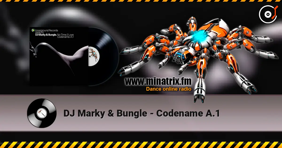 DJ Marky & Bungle - Codename A.1 listen online in high quality | Minatrix.FM