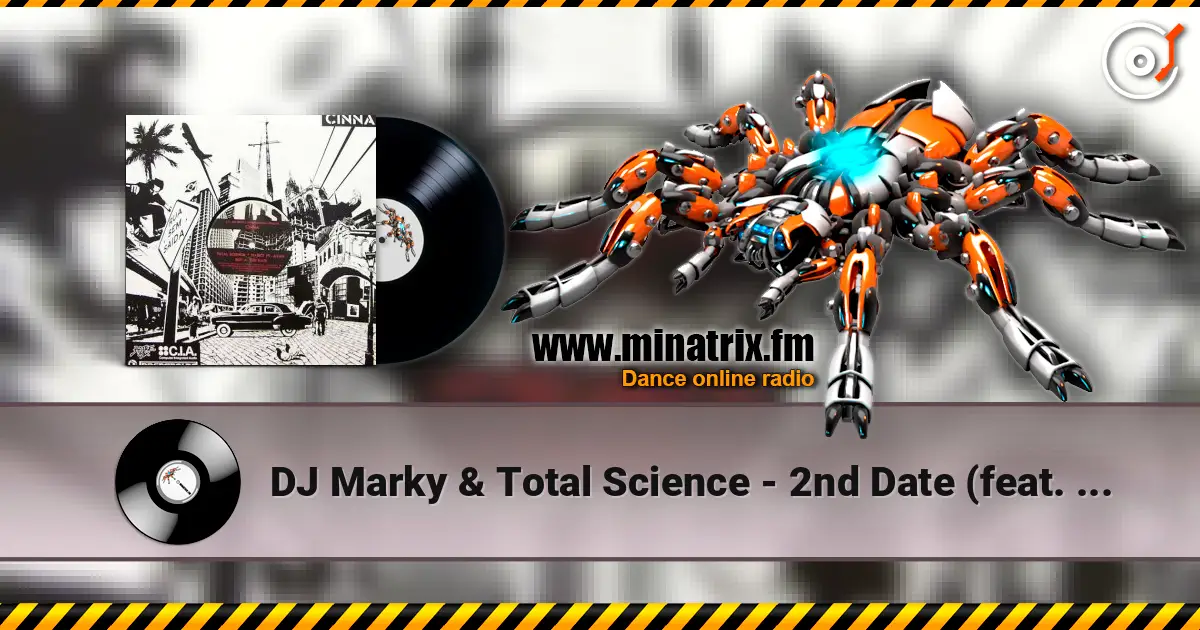 DJ Marky & Total Science - 2nd Date (feat. Ayah) escuchar online en alta calidad | Minatrix.FM