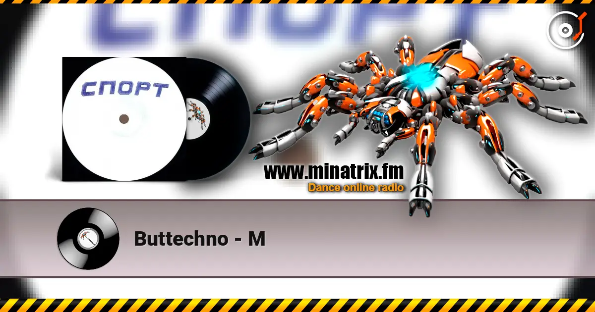 Buttechno - М escuchar online en alta calidad | Minatrix.FM