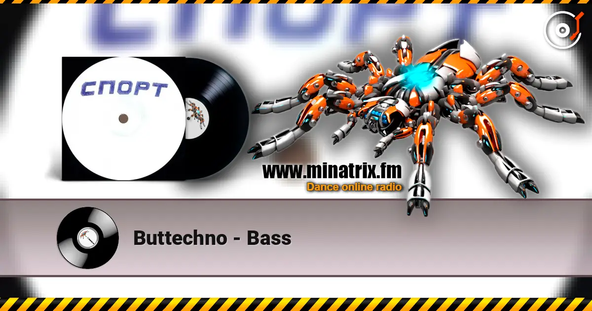 Buttechno - Bass escuchar online en alta calidad | Minatrix.FM