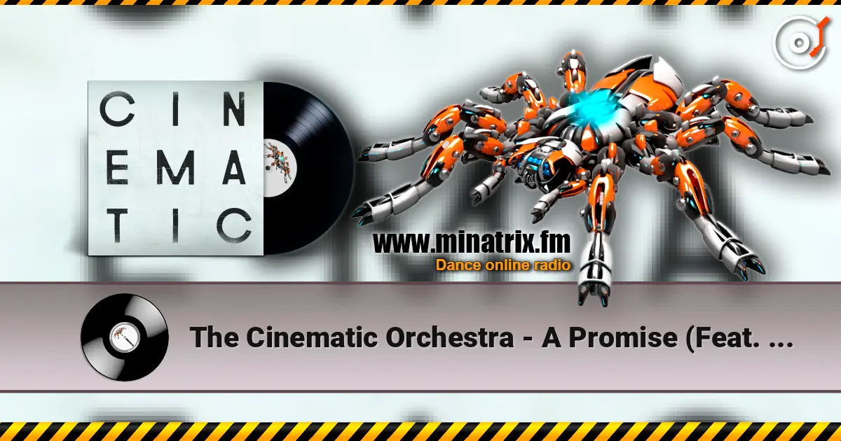 The Cinematic Orchestra - A Promise (Feat. Heidi Vogel) escuchar online en alta calidad | Minatrix.FM