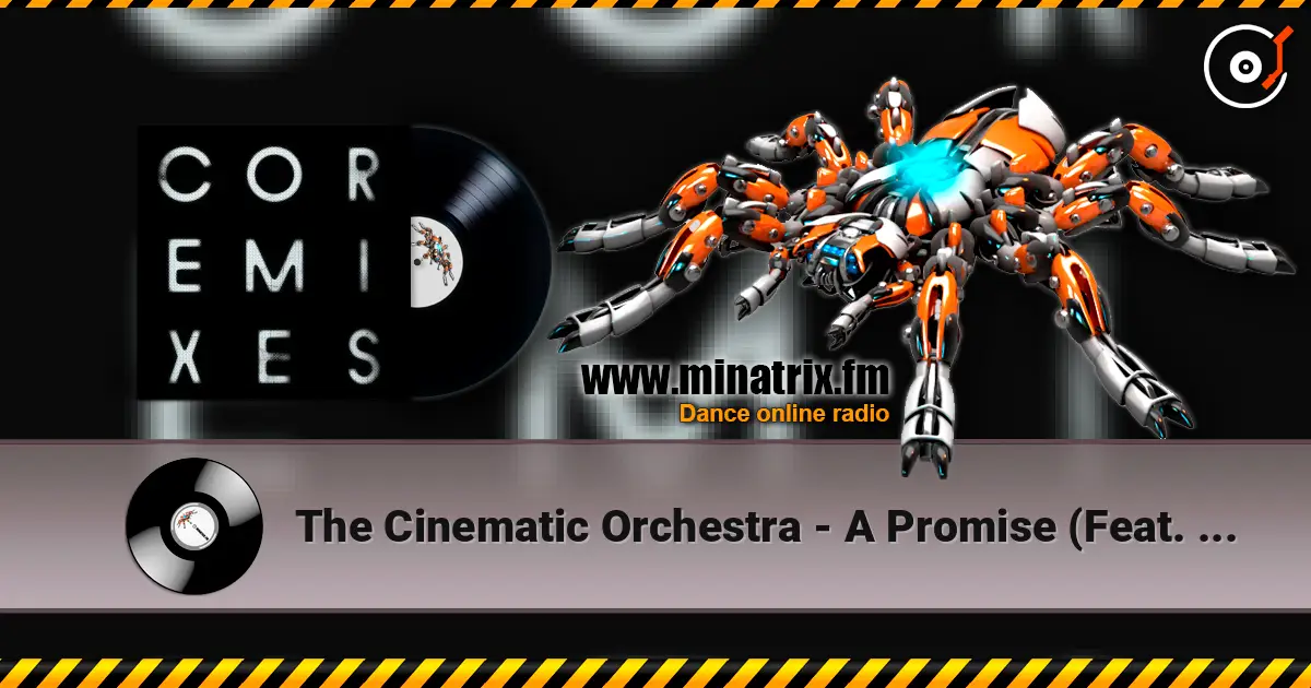 The Cinematic Orchestra - A Promise (Feat. Heidi Vogel) (Actress' The Sky Of Your Heart Will Rain Mix) escuchar online en alta calidad | Minatrix.FM