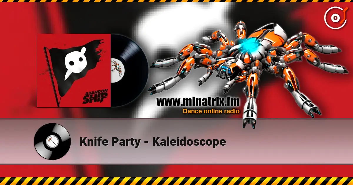 Knife Party - Kaleidoscope escuchar online en alta calidad | Minatrix.FM