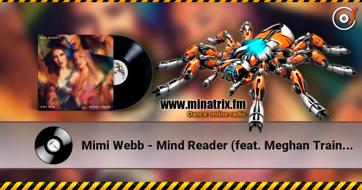 Mimi Webb - Mind Reader (feat. Meghan Trainor) escuchar online en alta calidad | Minatrix.FM