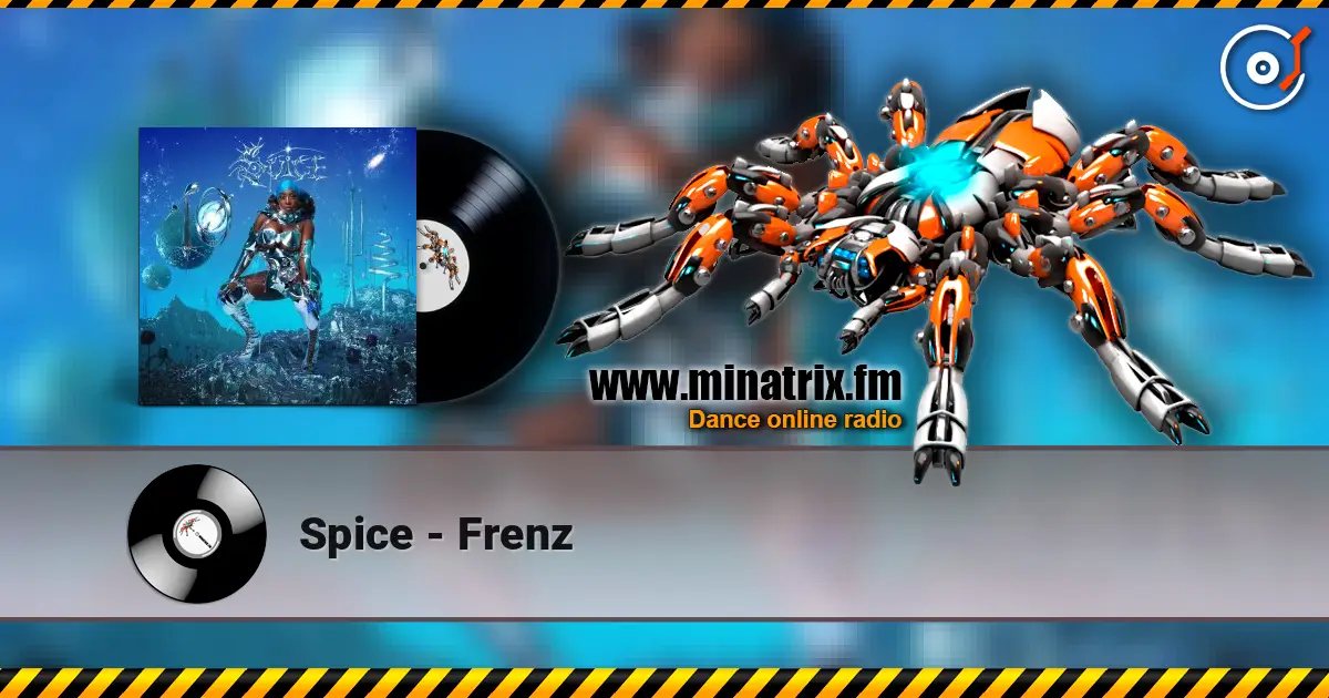 Spice - Frenz listen online in high quality | Minatrix.FM