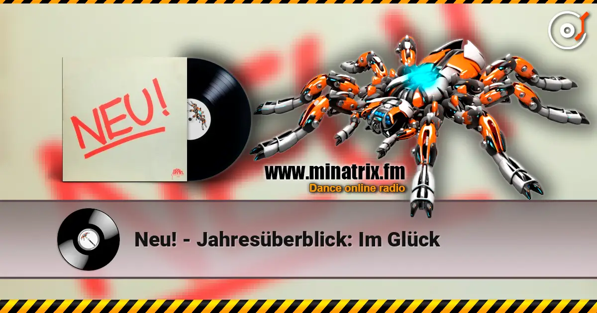 Neu! - Jahresüberblick: Im Glück escuchar online en alta calidad | Minatrix.FM