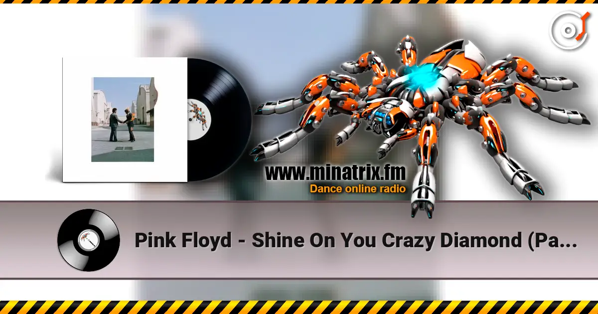 Pink Floyd - Shine On You Crazy Diamond (Part 1-5) escuchar online en alta calidad | Minatrix.FM