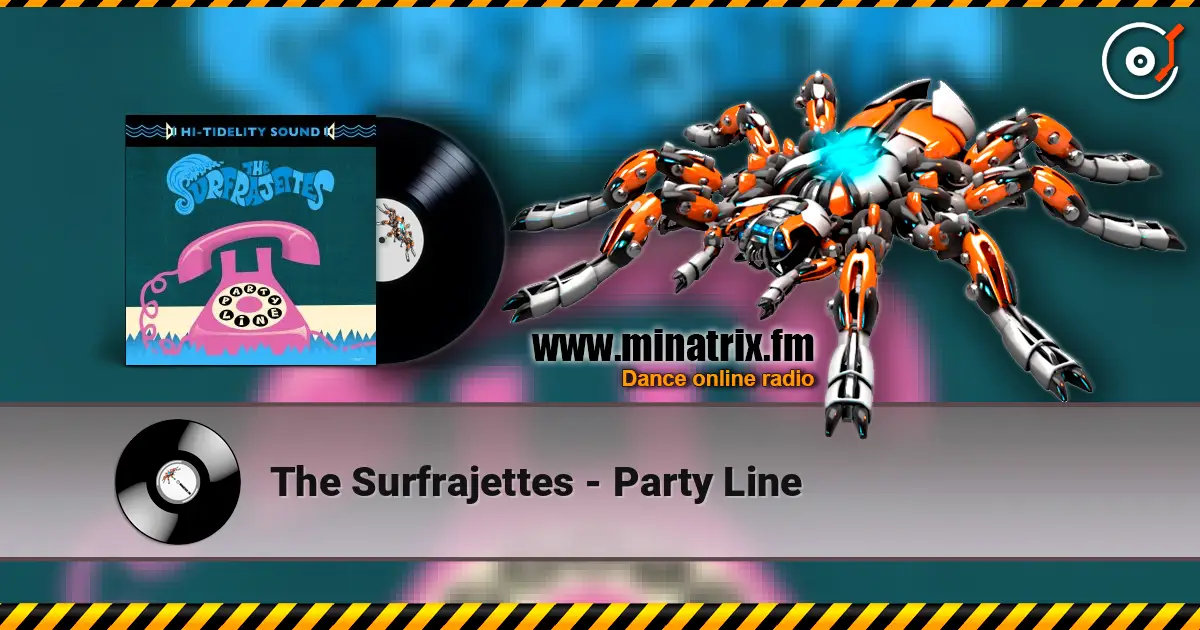 The Surfrajettes - Party Line escuchar online en alta calidad | Minatrix.FM