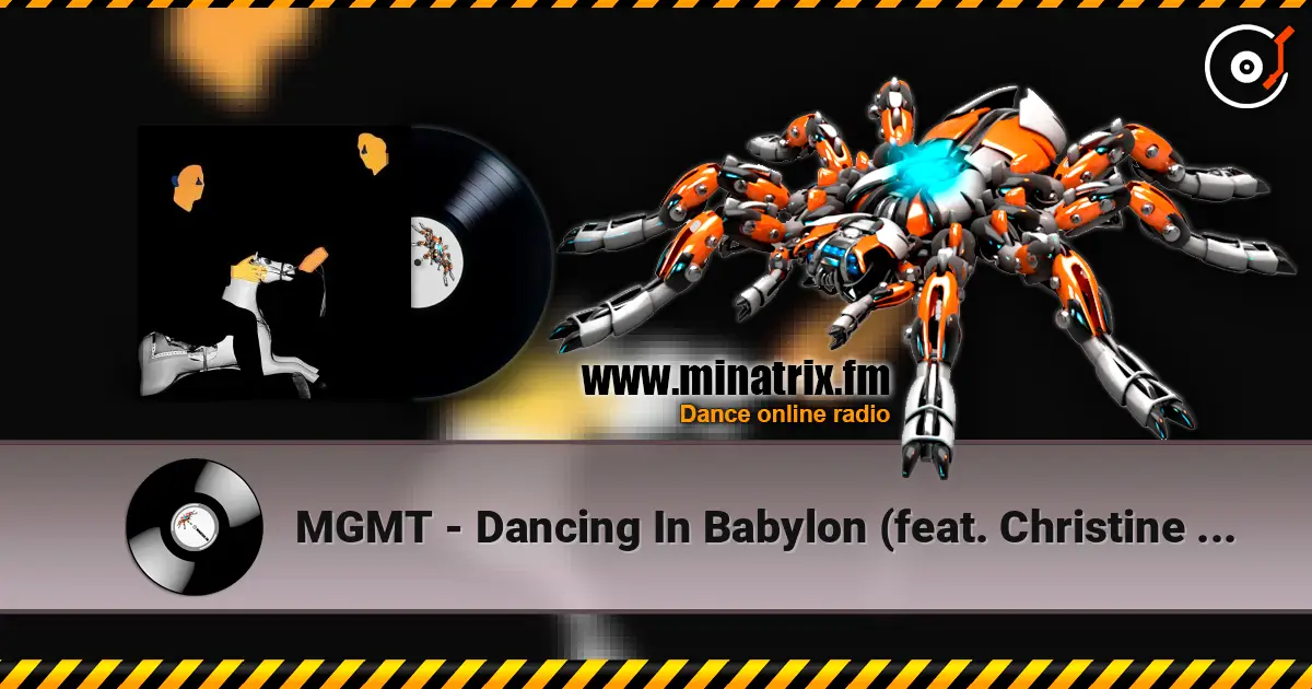 MGMT - Dancing In Babylon (feat. Christine and the Queens) escuchar online en alta calidad | Minatrix.FM