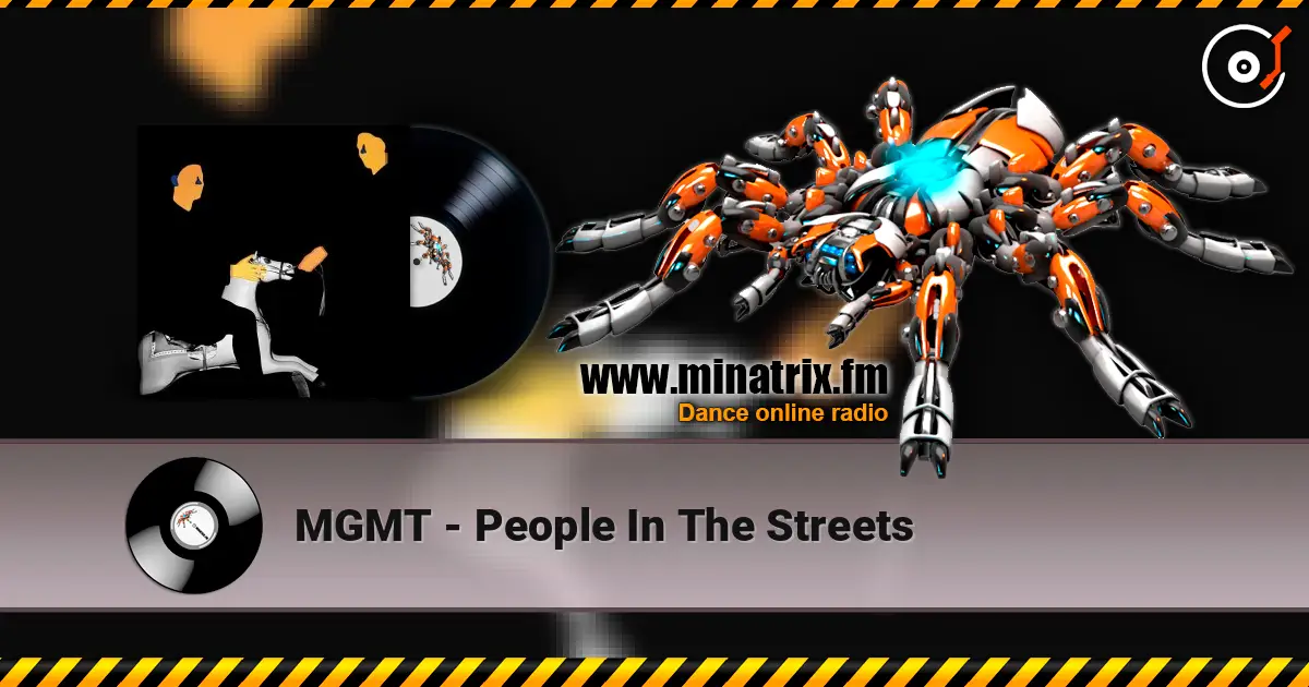 MGMT - People In The Streets escuchar online en alta calidad | Minatrix.FM