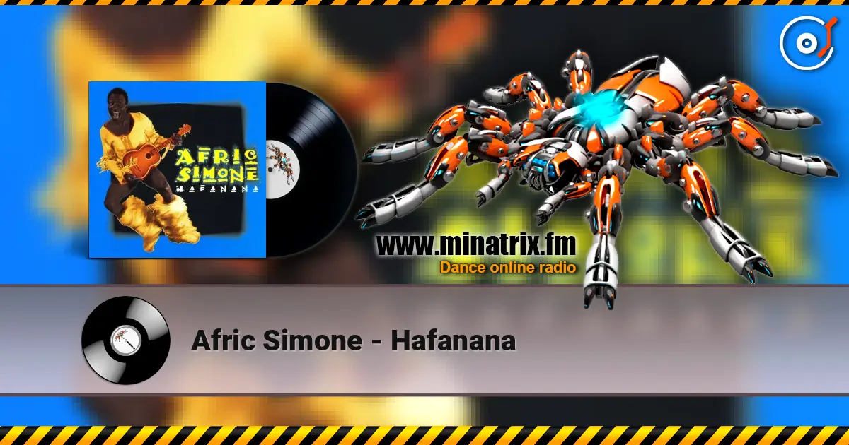 Afric Simone - Hafanana escuchar online en alta calidad | Minatrix.FM