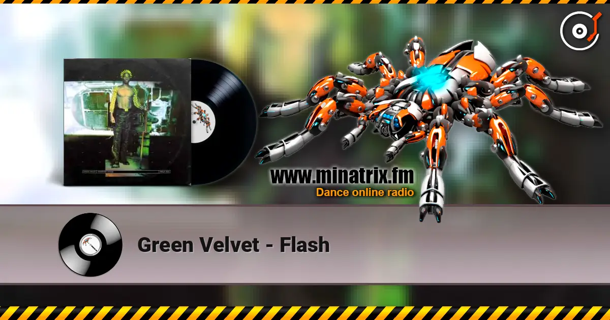 Green Velvet - Flash escuchar online en alta calidad | Minatrix.FM