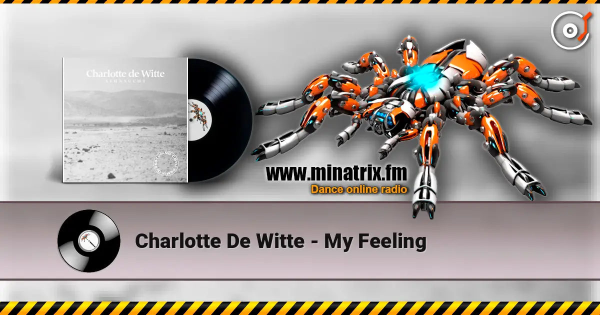 Charlotte De Witte - My Feeling escuchar online en alta calidad | Minatrix.FM