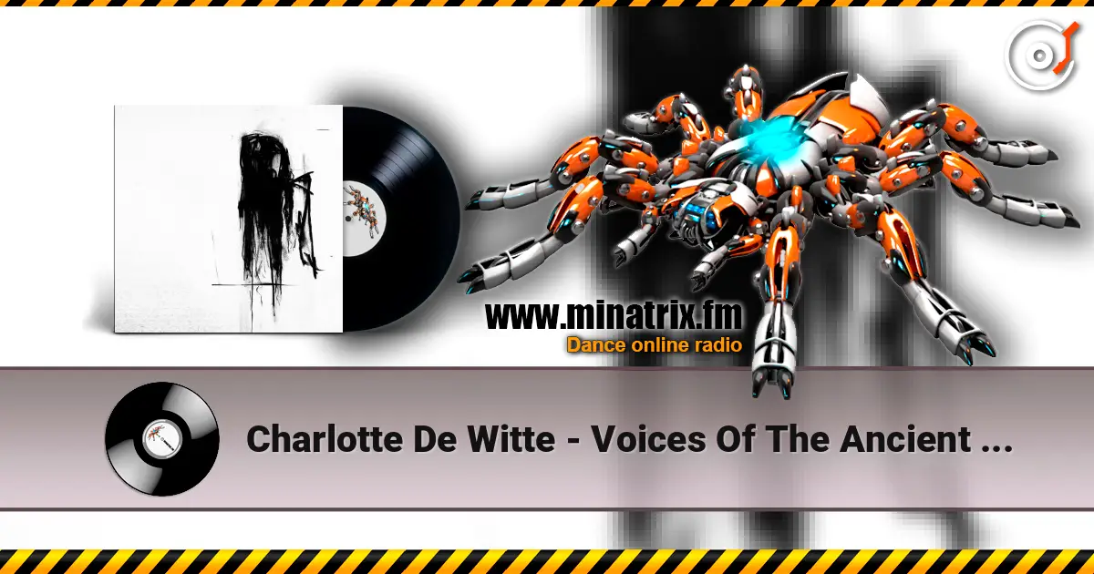 Charlotte De Witte - Voices Of The Ancient (Keith Carnal Remix) escuchar online en alta calidad | Minatrix.FM