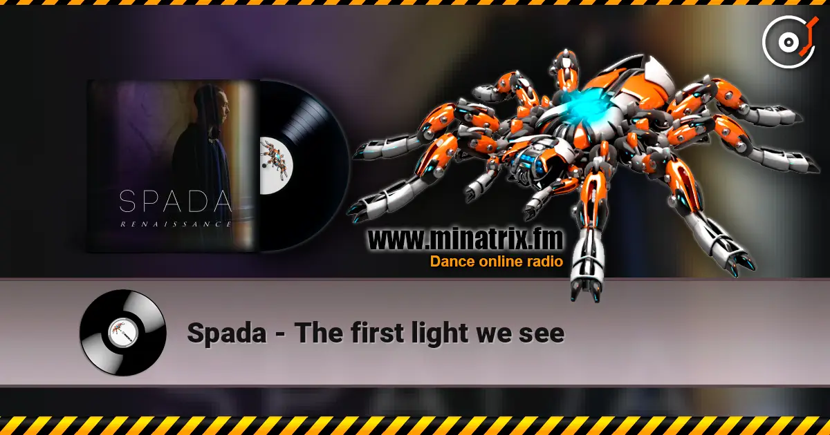 Spada - The first light we see escuchar online en alta calidad | Minatrix.FM