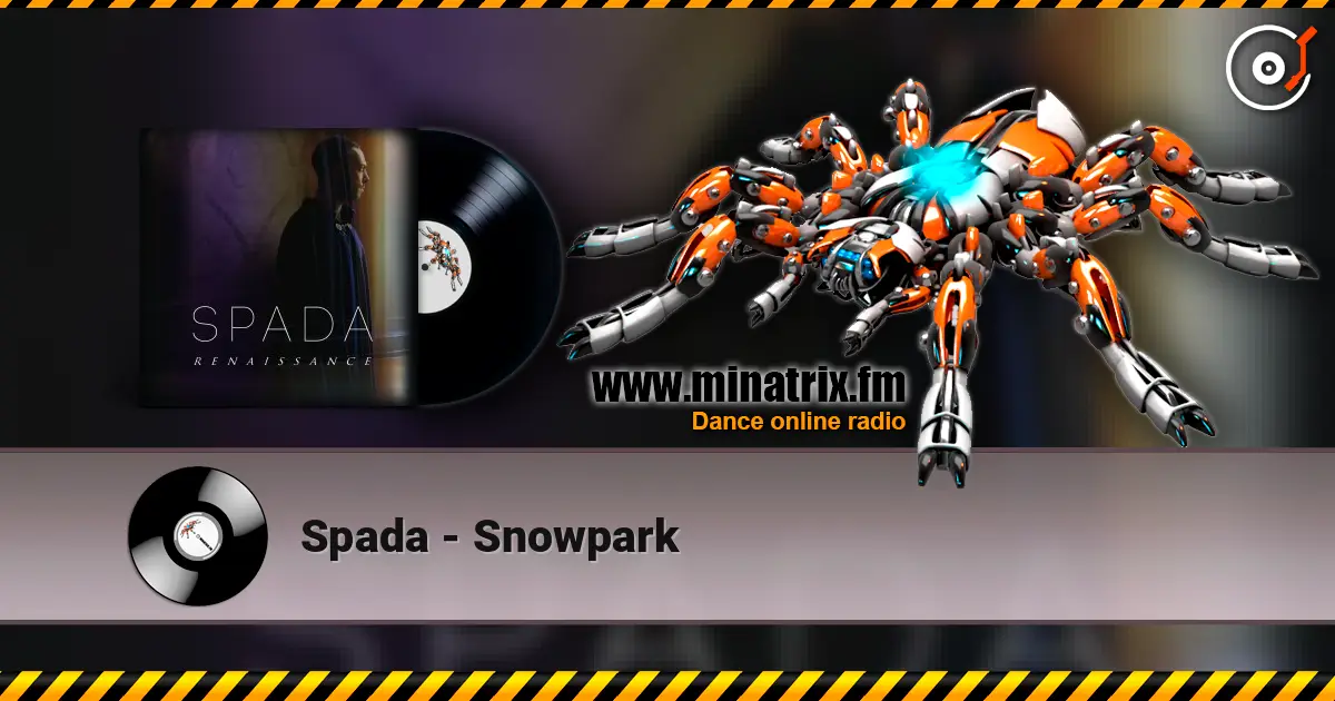 Spada - Snowpark escuchar online en alta calidad | Minatrix.FM