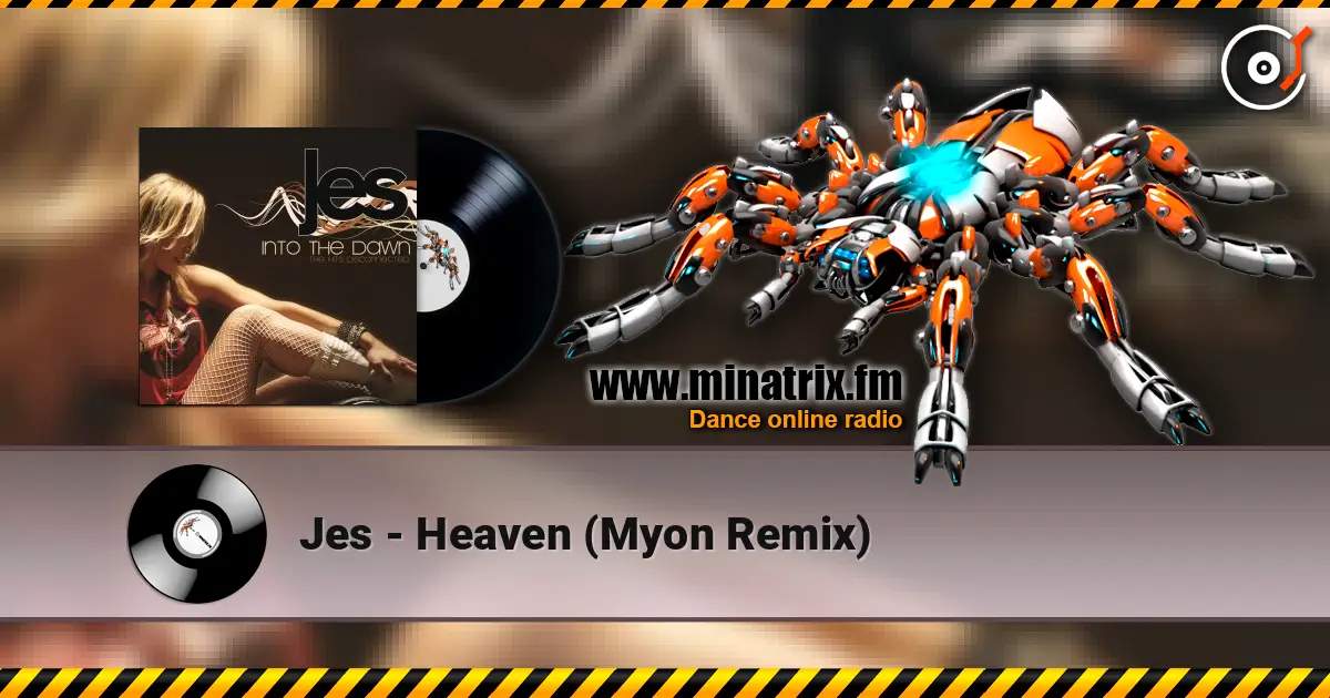 Jes - Heaven (Myon Remix) listen online in high quality | Minatrix.FM
