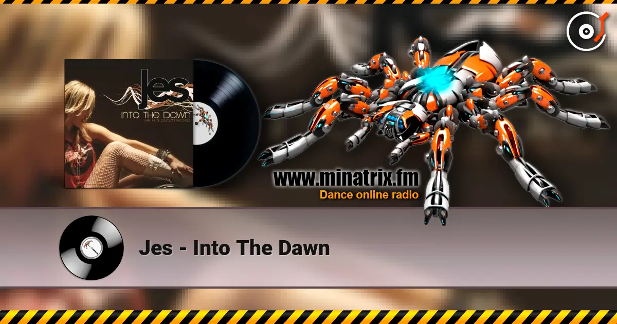 Jes - Into The Dawn escuchar online en alta calidad | Minatrix.FM