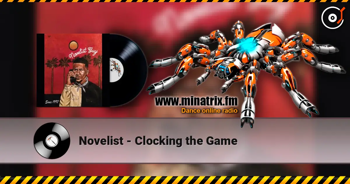 Novelist - Clocking the Game escuchar online en alta calidad | Minatrix.FM