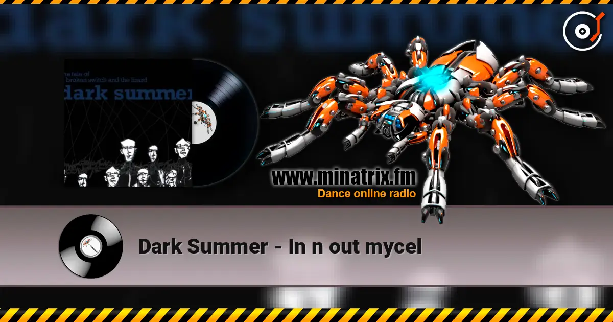 Dark Summer - In n out mycel escuchar online en alta calidad | Minatrix.FM