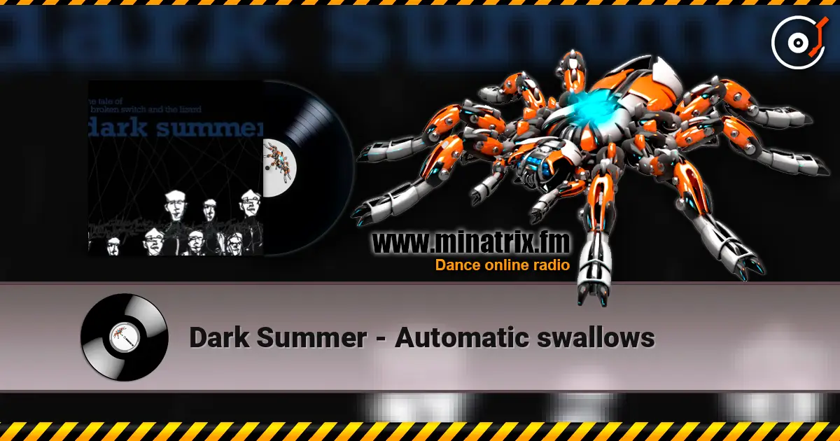 Dark Summer - Automatic swallows listen online in high quality | Minatrix.FM