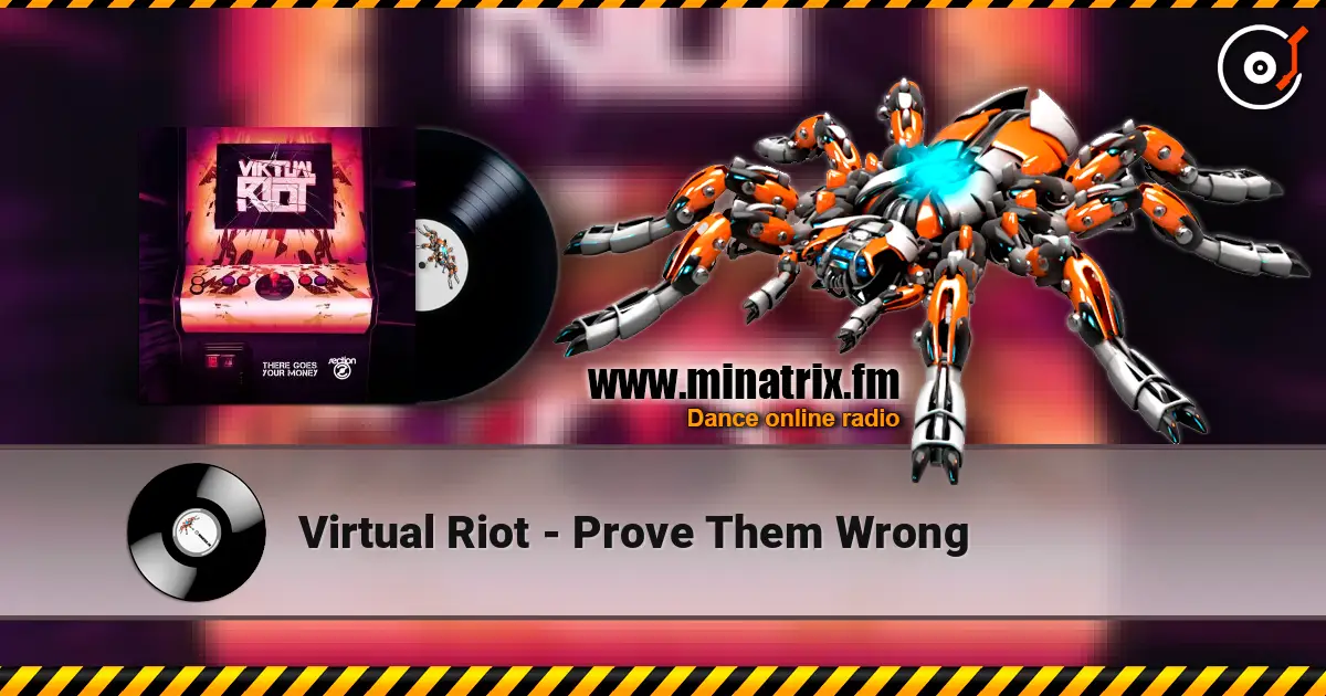 Virtual Riot - Prove Them Wrong escuchar online en alta calidad | Minatrix.FM