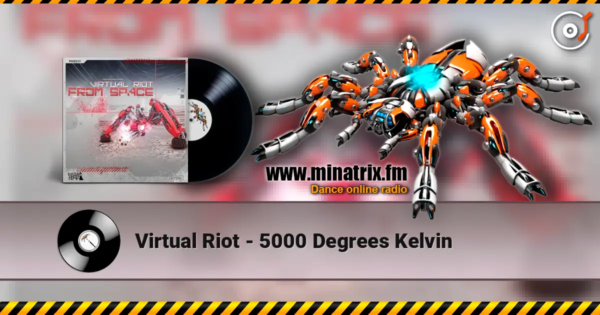 Virtual Riot - 5000 Degrees Kelvin escuchar online en alta calidad | Minatrix.FM