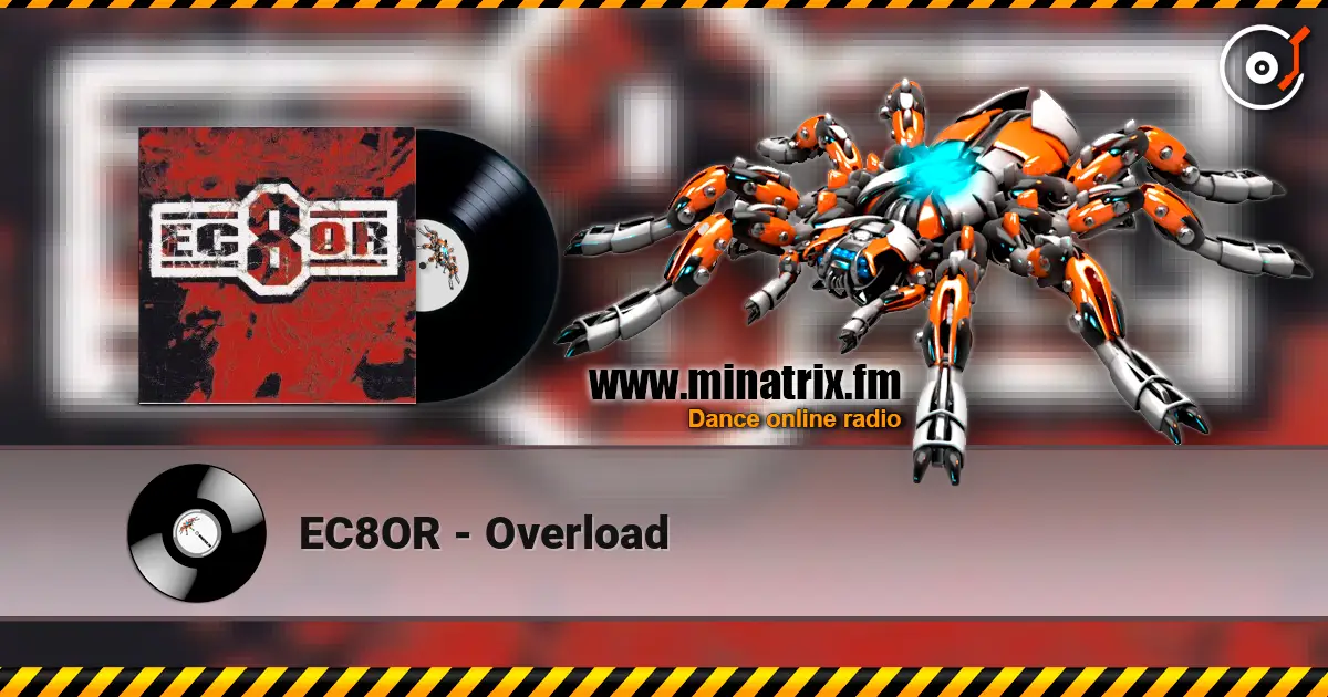 EC8OR - Overload escuchar online en alta calidad | Minatrix.FM