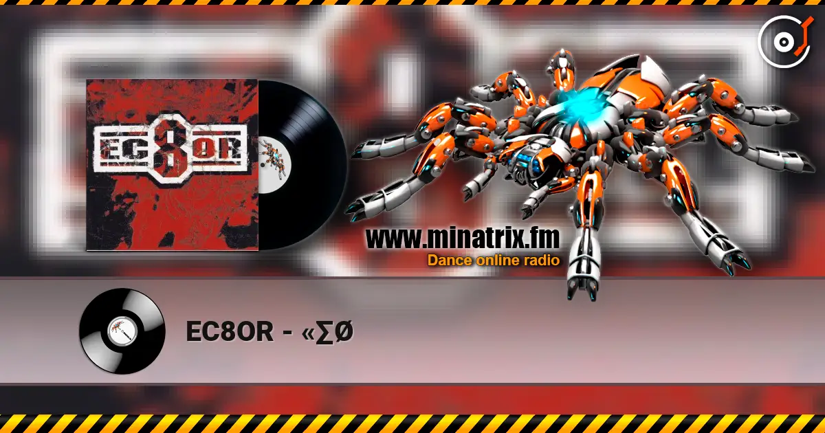 EC8OR - «∑Ø escuchar online en alta calidad | Minatrix.FM
