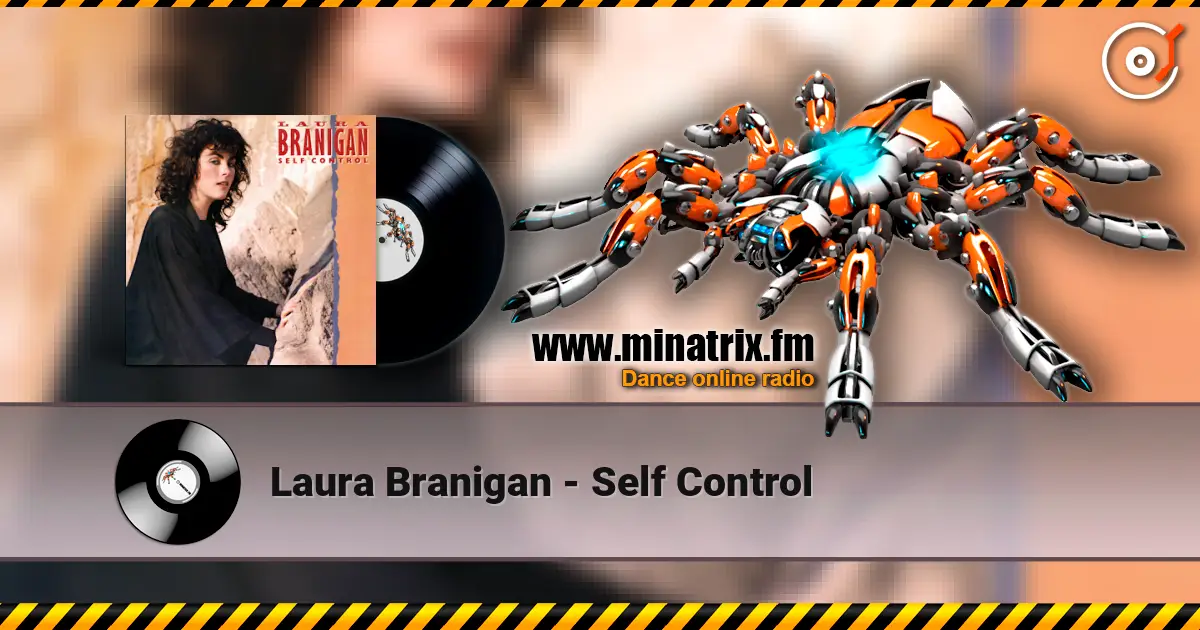 Laura Branigan - Self Control escuchar online en alta calidad | Minatrix.FM