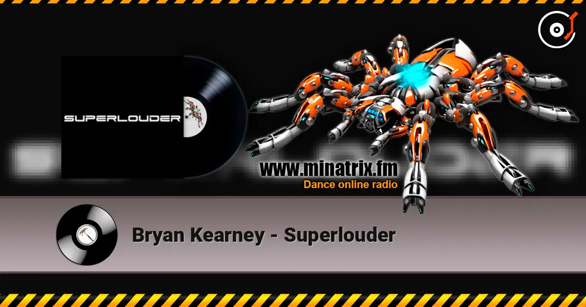 Bryan Kearney - Superlouder escuchar online en alta calidad | Minatrix.FM